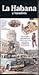 LA Habana Y Varadero by Limite Visual Series