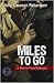 Miles to Go (Rennie Vogel I...