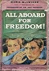 All Aboard for Freedom All Aboard for Freedom