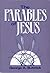 The Parables of Jesus