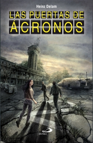Portada de Las puertas de Ácronos, de Heinz Delam