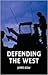 Defending the West