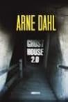 Ghost House 2.0 by Arne Dahl