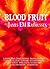 Blood Fruit by James E.M. Rasmussen