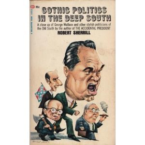 Gothic Politics in the Deep South