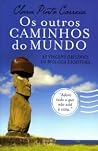 Os Outros Caminhos do Mundo Os Outros Caminhos do Mundo