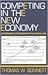 Competing in the New Economy