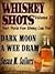 Whiskey Shots Volume 10