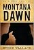 Montana Dawn