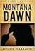 Montana Dawn