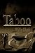Taboo (Taboo, #1-3)