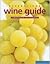 International Wine Guide by Susy Atkins