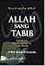 Allah Sang Tabib : Kesaksian Seorang Dokter Ahli Bedah