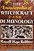 The Encyclopedia of Witchcraft and Demonology by Rossell Hope Robbins The Encyclopedia of Witchcraft and Demonology by Rossell Hope Robbins