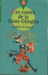 Les Contes de la Saint Glinglin (Mass Market Paperback)