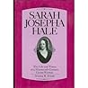 Sarah Josepha Hale: the Life and Times of a Nineteenth-Century Career Woman