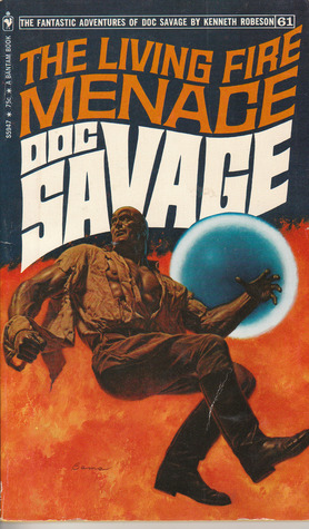 The Living Fire Menace (Doc Savage #61)