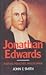 Jonathan Edwards: Puritan, Preacher, Philosopher (Outstanding Christian Thinkers)
