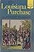 The Louisiana Purchase by Robert Tallant