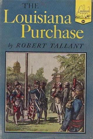 The Louisiana Purchase (Library Binding)