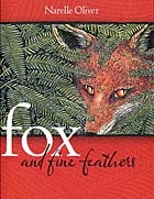 Fox and Fine Feathers (Hardcover)