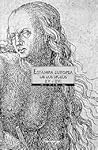 Estampa europea de los siglos XV y XVI. Colección Manuel Álvarez Bravo.