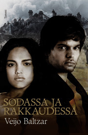 Sodassa ja rakkaudessa (Hardcover)