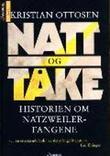 Natt og tåke: historien om Natzweiler-fangene (Hardcover)