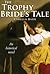 The Trophy Bride's Tale