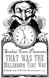 That Was the Millennium That Was by John Scalzi
