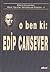 O ben ki: Edip Cansever