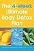The 4 Week Ultimate Body Detox Plan