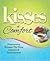 Kisses of Comfort