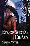 Eye of Scota: Cináed
