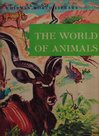 THE WORLD OF ANIMALS
