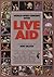 Live Aid: World Wide Concert Book
