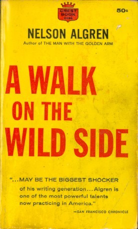 A Walk on the Wild Side