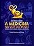 A Medicina na Voz do Povo