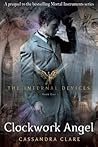 Clockwork Angel by Cassandra Clare
