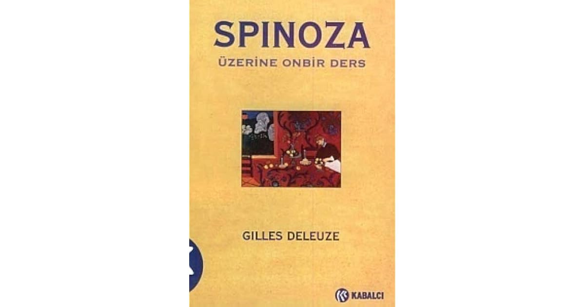 Spinoza zerine Onbir Ders By Gilles Deleuze