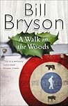 A Walk in the Woods by Bill Bryson