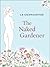 The Naked Gardener