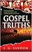 Gospel Truths