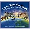 S is for Save the Planet by Brad Herzog