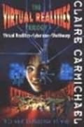 Virtual Realities Trilogy: Virtual Realities; Cybersaur; Worldwarp