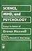 Science, Mind, and Psychology: Essays in Honor of Grover Maxwell