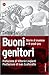 Buoni genitori by Chiara Lalli