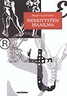 Merkitysten maailma: kulttuurisen tekstintutkimuksen lähtökohtia Merkitysten maailma: kulttuurisen tekstintutkimuksen lähtökohtia