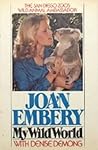 My wild world by Joan Embery