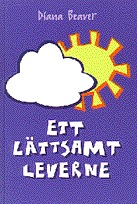 Ett lättsamt leverne